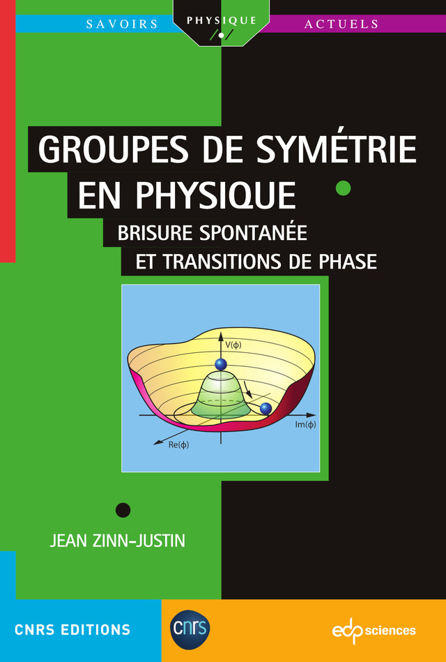 Groupes de symétrie en physique - Jean Zinn-Justin - EDP Sciences