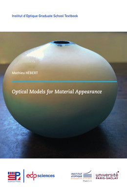 Optical models for material appearance - Mathieu Hébert - EDP Sciences & Science Press