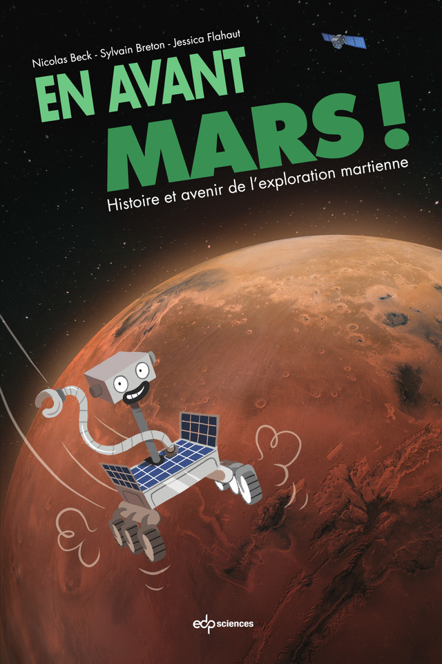 En avant Mars ! - Nicolas Beck, Jessica Flahaut, Sylvain Breton - EDP Sciences