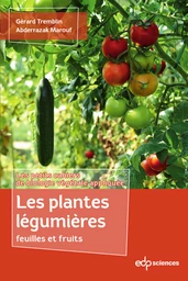 Les plantes légumières feuilles et fruits