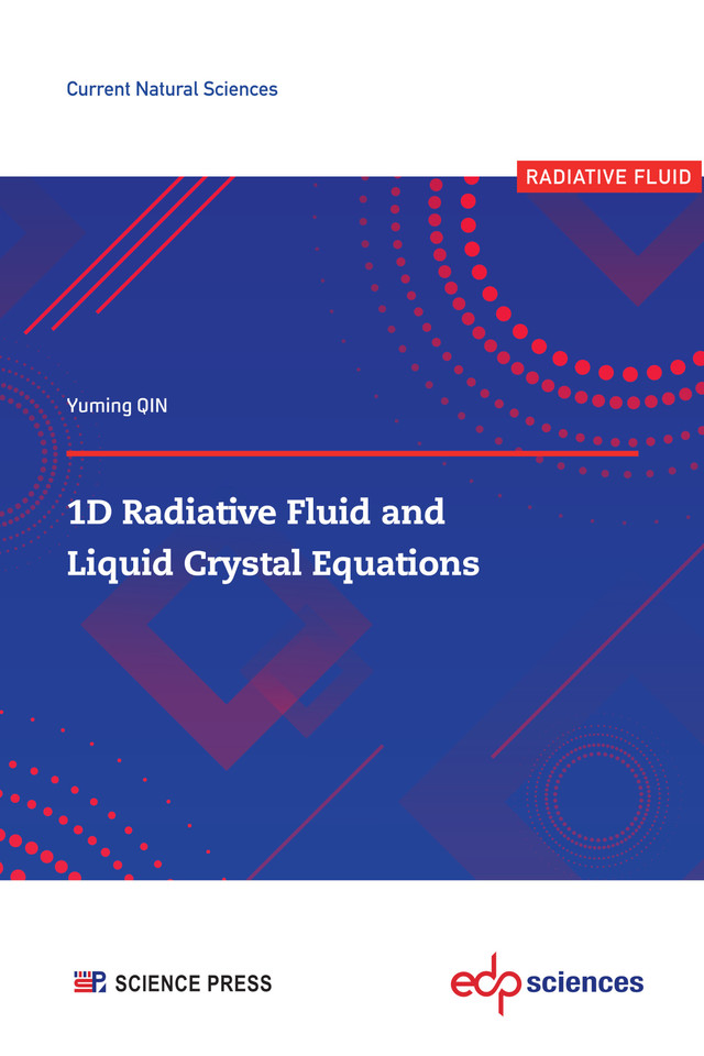 1D Radiative Fluid and Liquid Crystal Equations - Yuming Qin - EDP Sciences & Science Press