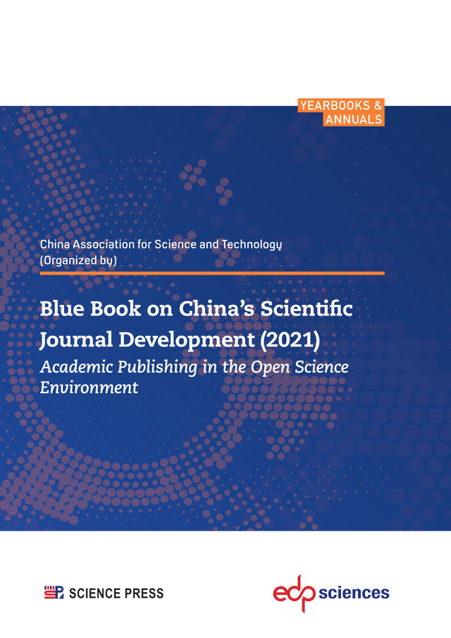 Blue Book on China’s Scientific Journal Development (2021) -  - EDP Sciences & Science Press