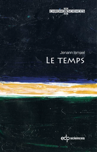 Le temps - Jenann Ismael - EDP Sciences