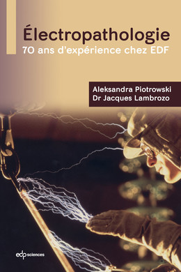 Électropathologie  - Aleksandra Piotrowski, Dr Jacques Lambrozo - EDP Sciences