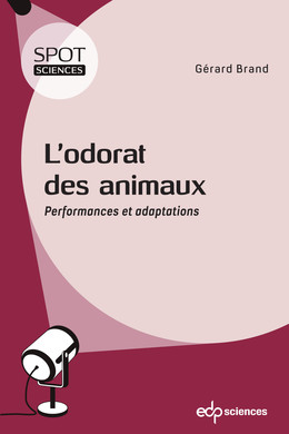 L'odorat des animaux - Gérard Brand - EDP Sciences