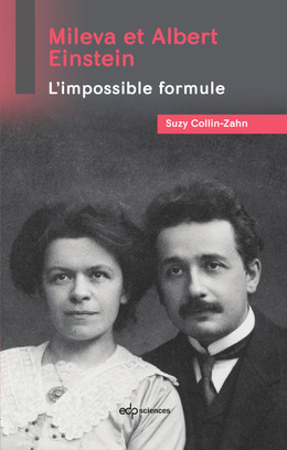 Mileva et Albert Einstein - Suzy Collin-Zahn - EDP Sciences