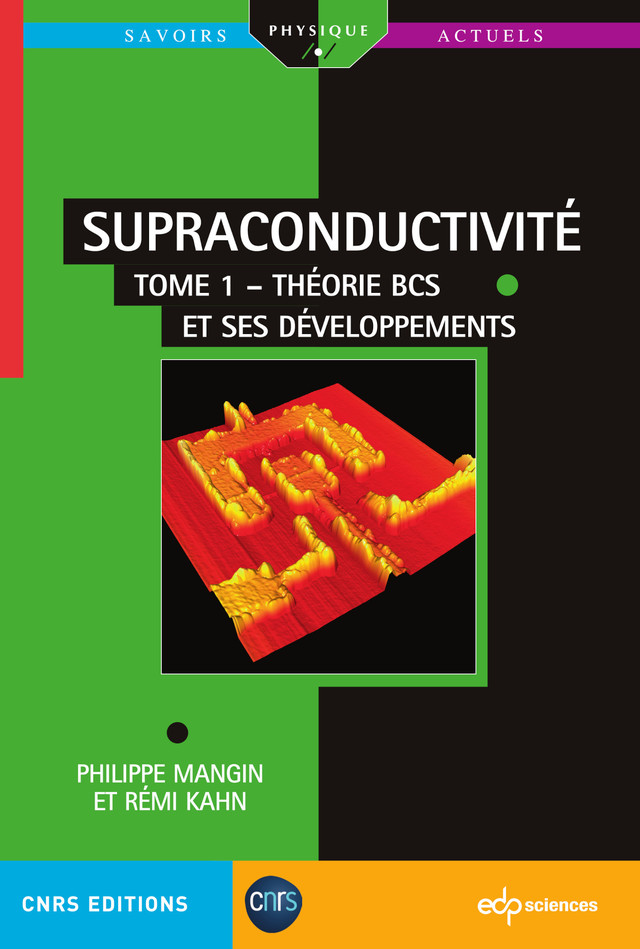 Supraconductivité  - Philippe Mangin, Rémi Kahn - EDP Sciences