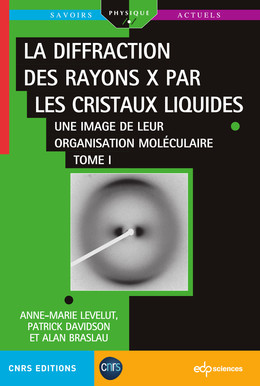 La diffraction - Anne-Marie Levelut, Patrick Davidson, Alan Braslau - EDP Sciences