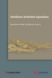 Nonlinear Evolution Equations  - Boling GUO, Fei CHEN, Jing SHAO, Ting LUO - EDP Sciences & Science Press