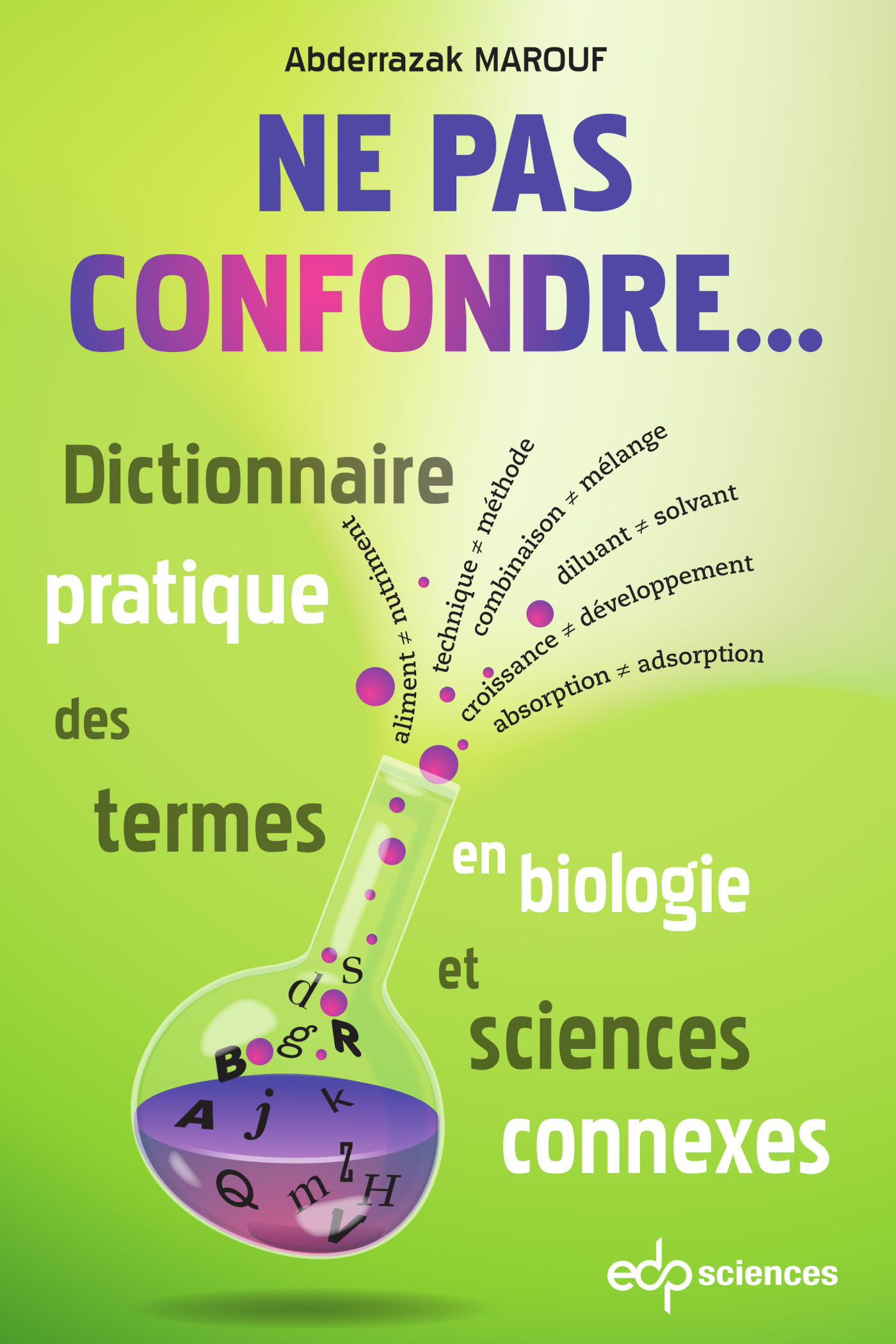 Ne Pas Confondre Dictionnaire Pratique Des Termes En Biologie Et Sciences Connexes 