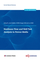 Nonlinear flow and well test analysis in porous media 