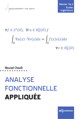 Analyse fonctionnelle appliquée - Mourad Choulli - EDP Sciences