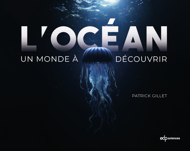 L’océan - Patrick GILLET - EDP Sciences