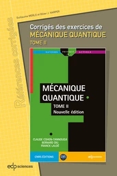 Corrigés des exercices de Mécanique Quantique tome 2