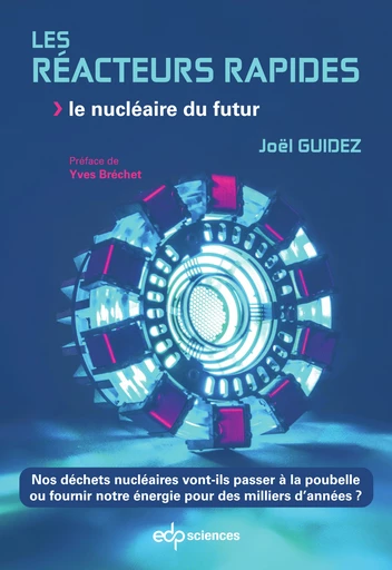 Les réacteurs rapides - Joël Guidez - EDP Sciences