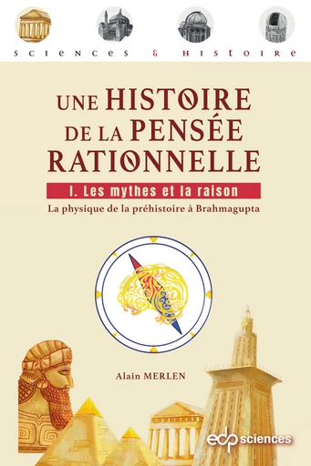 Une histoire de la pensée rationnelle - Alain Merlen - EDP Sciences