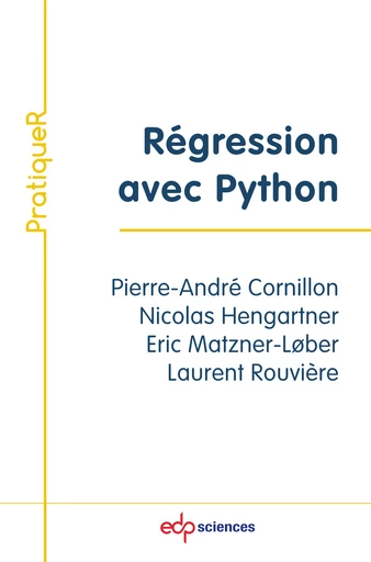 Régression avec Python - Pierre-André Cornillon, Nicolas Hengartner, Eric Matzner-Løber, Laurent Rouvière - EDP Sciences